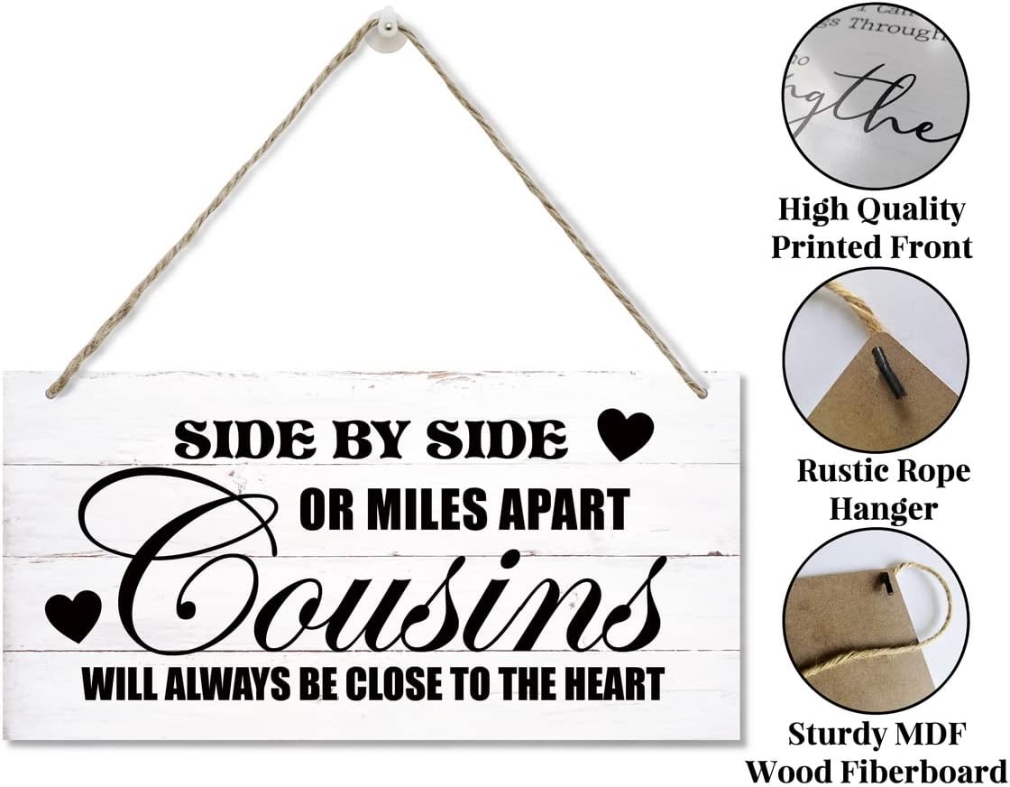Side By Side Or Miles Apart Cousins Will Always Be Close To The Heart Decor Sign, Printed Wood Wall Art Sign, Cousins Wood Sign Wall Decor, Hanging Wood Sign Home Decorative, Gifts for Cousins 12x6 in