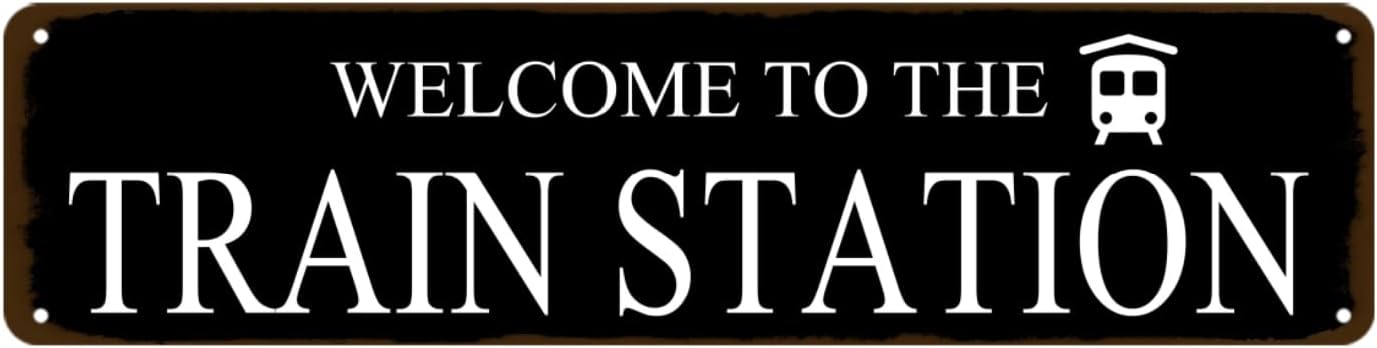 Rustic Train Station Sign Vintage Metal Tin Sign Welcome To The Train Station Signs Train Decor Home Bar Pub Poster Wall Art Decorative 4x16 Inch