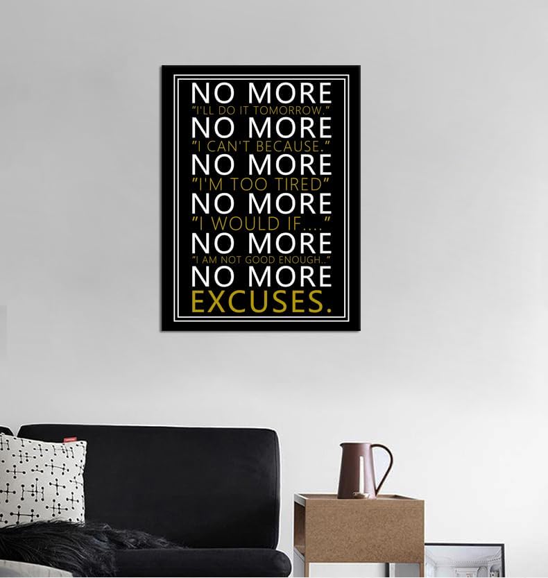 WYJZDZQ8 Inspirational Wall Art for Office No More Motivational Poster Inspiring Positive Canvas Prints Artwork Modern Home Decor Painting Pictures Stretched and Framed Ready to Hang [18''Wx 24''H]