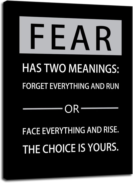 Motivational Entrepreneur Quotes Pictures Posters Fear Has Two Meanings Printed Pictures Inspirational Canvas Wall Art Home Decor Painting Frame for Living Room Office Ready to Hang [30''W x 40''H]