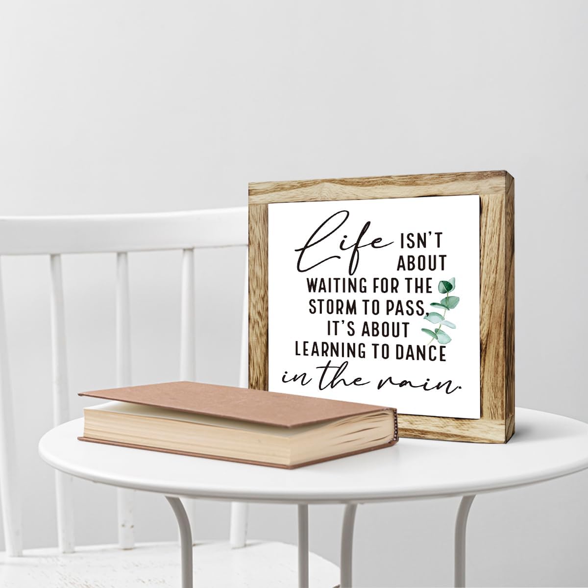 Inspirational Decor Sign, Wooden Plaques Sign Table Decor, Farmhouse Desk Signs, Rustic Home Decorate, Housewarming Decorate, Encouragement Gift, Life isn't About Waiting for the Storm to Pass Signs