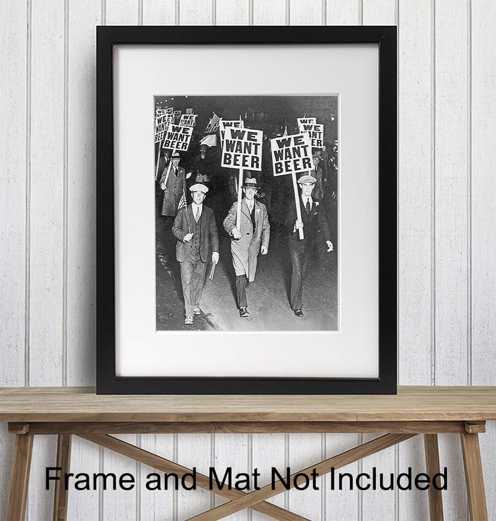 Prohibition We Want Beer Vintage Photo - 8x10 Wall Art Decor for Home, Bar, Cafe, Dorm - Unique Funny Gift for Men - Unframed Picture Poster