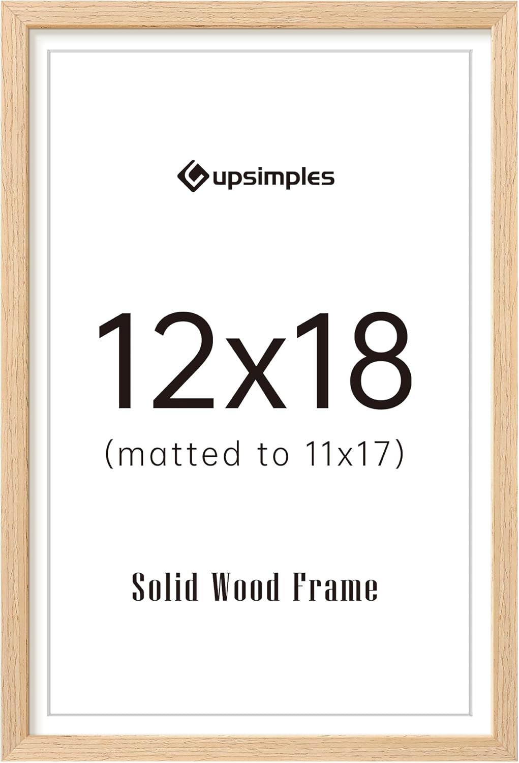 upsimples 12x18 Frame, Natural Solid Wooden Picture Frames, Display 11x17 with Mat or 12 x 18 Without Mat, Vertical or Horizontal Wall Hanging, 1 Pack, Natural
