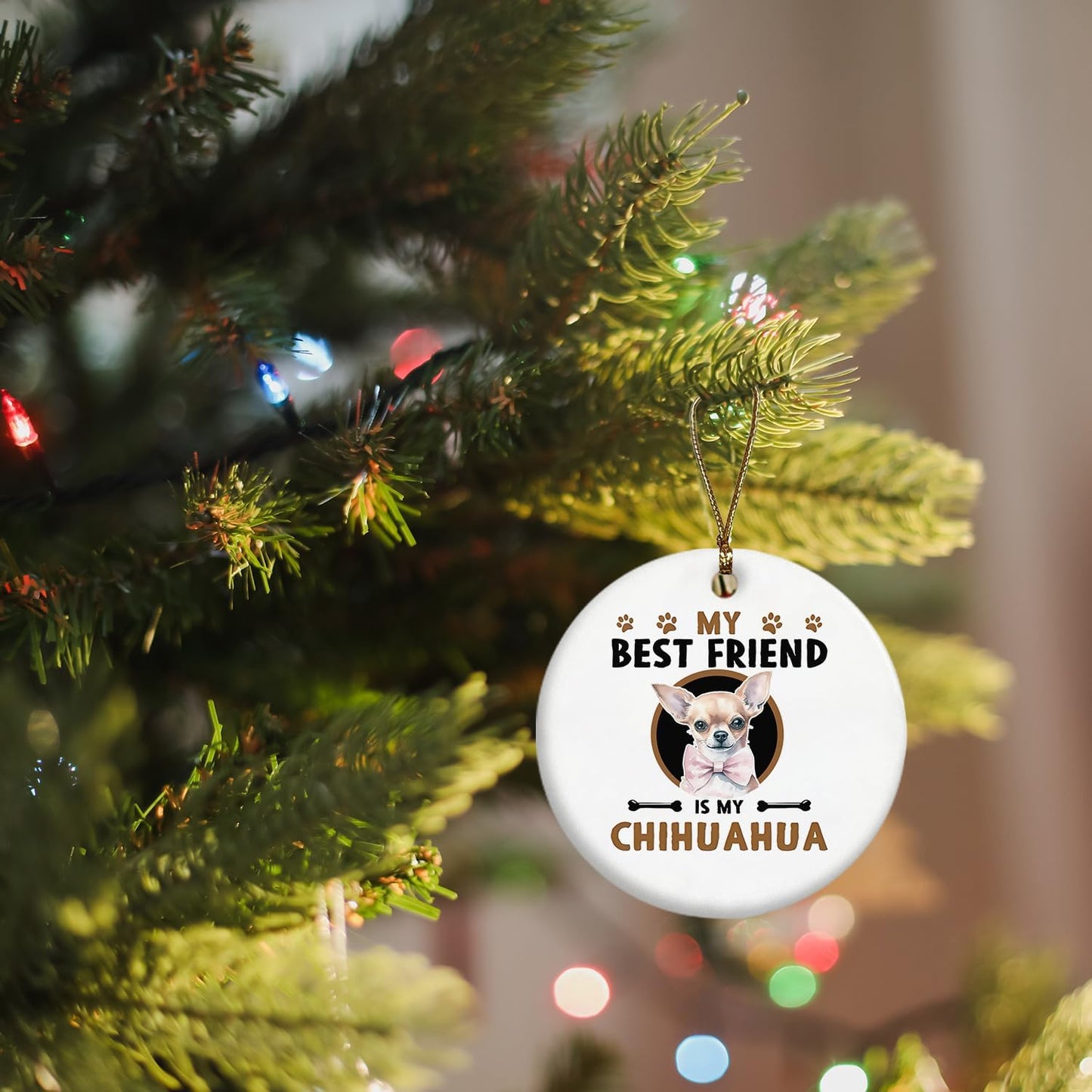 Chihuahua Christmas Tree Ornament - 'My Best Friend is My Chihuahua' Ceramic Hanging Decoration - Gifts for Women