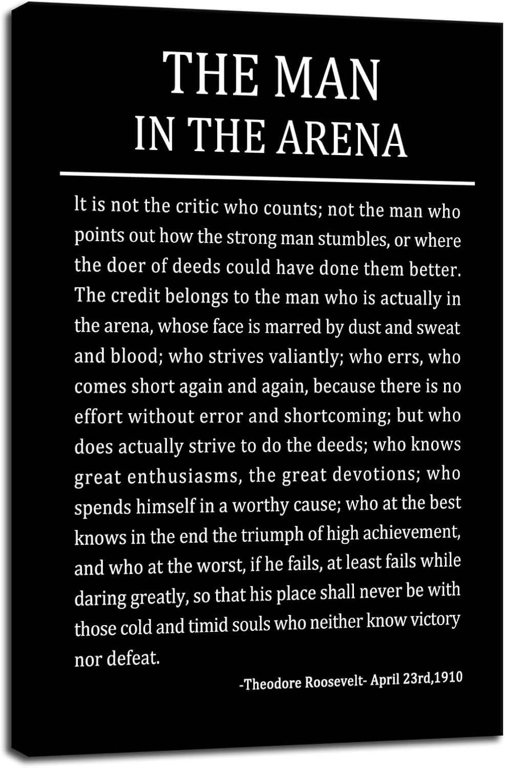 Motivational Poster for Office The Man In The Arena Inspirational Canvas Wall Art Theodore Roosevelt Quotes Prints Artwork for Living Room Home Decor Painting Stretched and Framed [24''Wx 36''H]