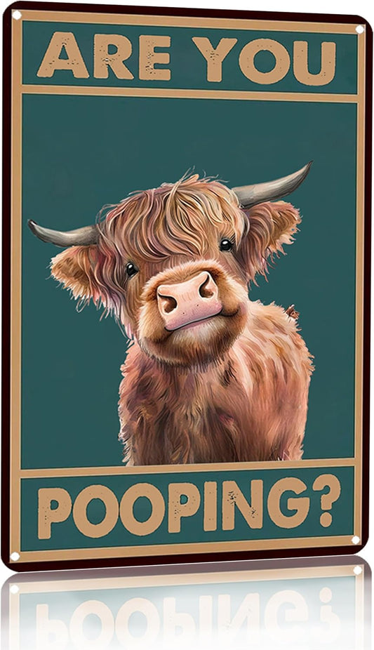 Vintage Highland Cow Tin Sign: Funny "Are You Pooping?" Bathroom Wall Decor for Western & Highland Cow Lovers 8 x 12 Inch (3039)