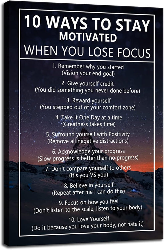 10 Ways to Stay Motivated When You Lose Focus Inspirational Canvas Painting Wall Art Motivational Wall Art Poster Motivational Framed Artwork Prints Picture for Living Room Office [12''Wx 18''H]