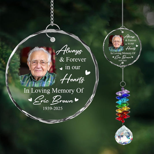 Personalized Memorial Ornament with Photo – Custom Glass Suncatcher for Loss of Loved One – Always & Forever in Our Hearts Rainbow Hanging Crystal – in Loving Memory
