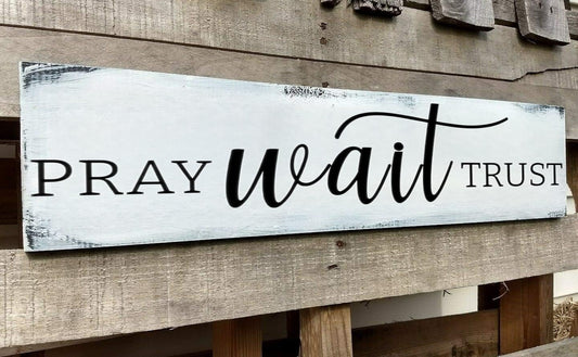 Pray Wait Trust Sign, Farmhouse Christian Wall Art, Religious Home Decorations Faith Wall Decor (Pray) 6x16 Inch